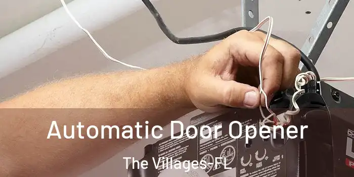  Automatic Door Opener The Villages-FL
