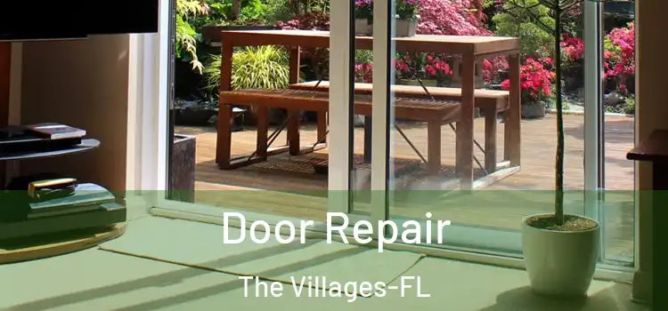 Door Repair The Villages-FL