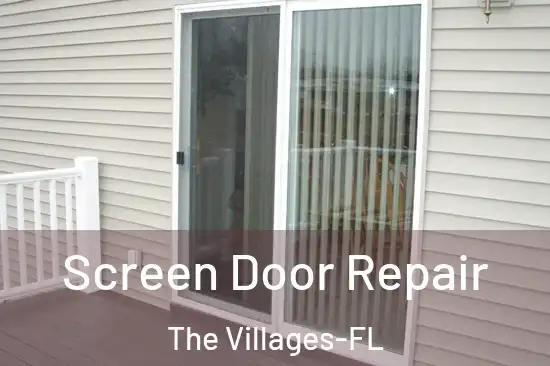 Screen Door Repair The Villages-FL